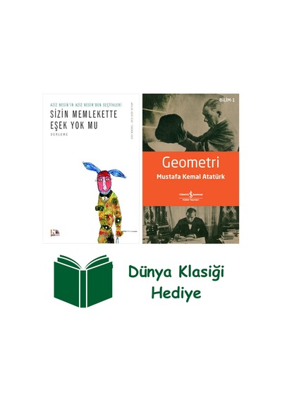 Sizin Memlekette Eşek Yok Mu + Geometri + Dünya Klasiği Hediye