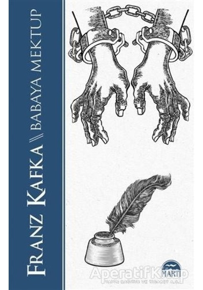 Babaya Mektup - Franz Kafka - Martı Yayınları