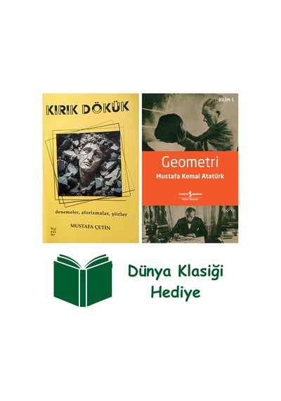 Kırık Dökük + Geometri + Dünya Klasiği Hediye