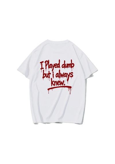 Brz Collectıon Brz Collection Unisex Oversize I Played Dumb But I Always Knew. T-shirt Beyaz
