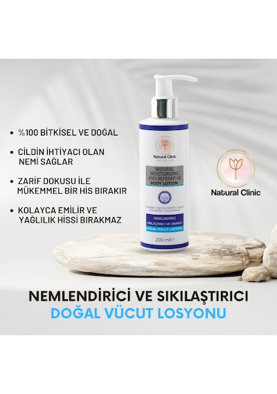 Natural Clinic Nemlendirici ve Sıkılaştırıcı Doğal Vücut Losyonu 200 ML