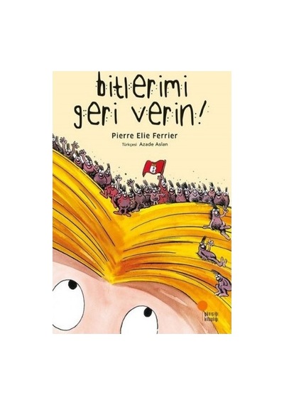 Günışığı Kitaplığı Bitlerimi Geri Verin - Pierre Elie Ferrier Masal & Öykü