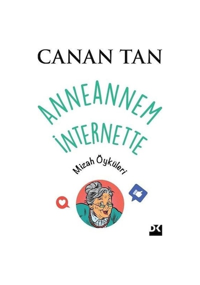 Anneannem Internette Canan Tan