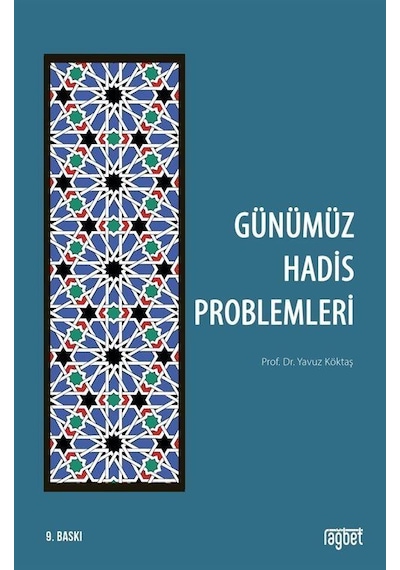 Günümüz Hadis Problemleri / Yavuz Köktaş