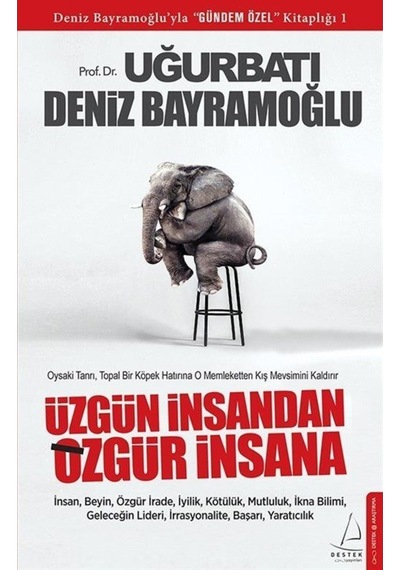 Üzgün Insandan Özgür Insana / Uğur Batı 9786053114987