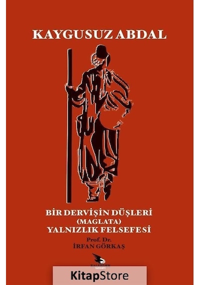 Kaygusuz Abdal - Bir Dervişin Düşleri (Maglata) - Yalnızlık Felsefesi - İrfan Görkaş - Kalender Yayınevi
