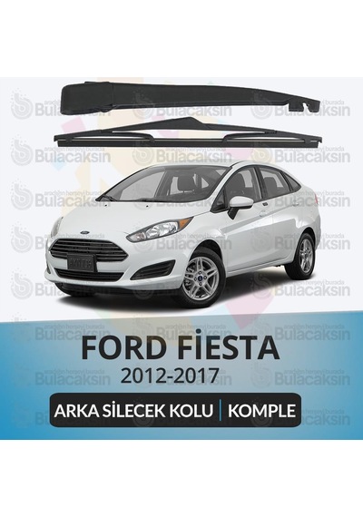 Ford Fiesta 2008-2012 Komple Arka Silecek Kolu Ve Süpürgesi Seti