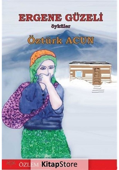Ergene Güzeli - Öztürk Acun - Özlem Yayınevi