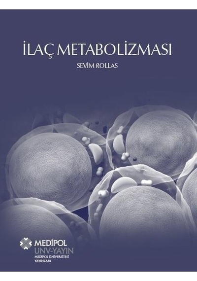İlaç Metabolizması - Sevim Rollas - Medipol Unv
