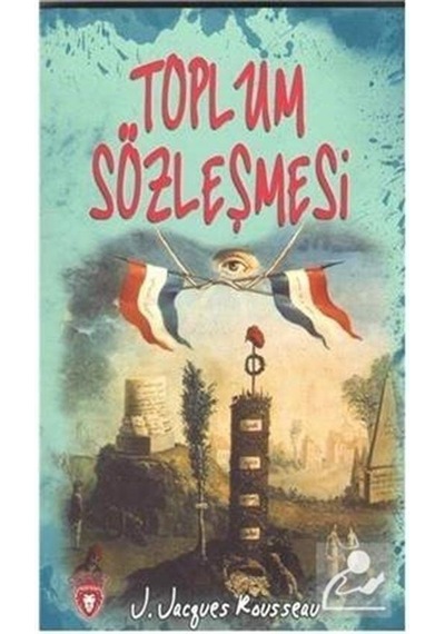 Toplum Sözleşmesi - Jean Jacques Rousseau