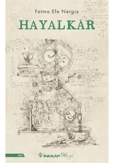 Hayalkar - Fatma Efe Nergiz - İnkılap Kitabevi