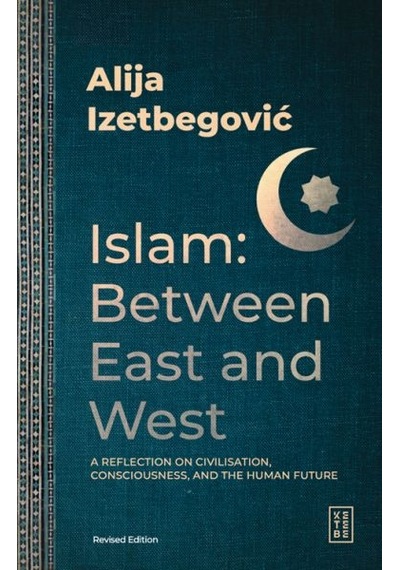 Islam: Between East And West - Kyut-898173