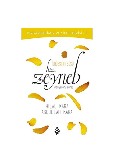 Babasının Süsü Hz.  Zeyneb -
