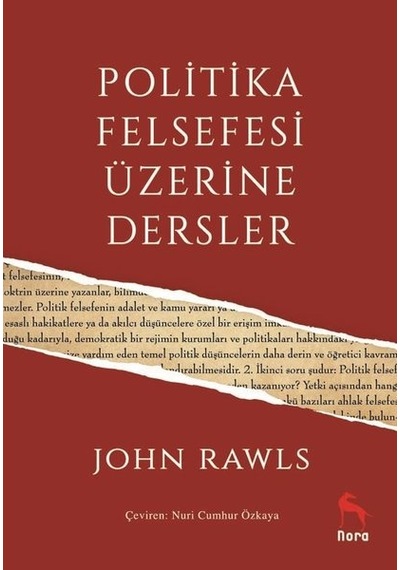 Politika Felsefesi Üzerine Dersler - John Rawls - Nora