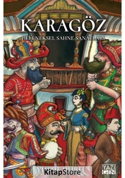 Karagöz-Geleneksel Sahne Sanatları - Yusuf Duru - Yazıgen Yayınevi
