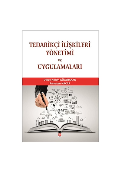 Tedarikçi İlişkileri Yönetimi ve Uygulamaları- Ekin Basım Yayın