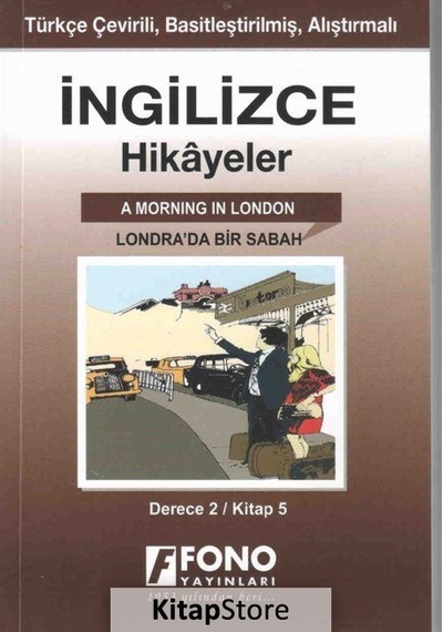 Londra'da Bir Sabah-İngilizce Hikayeler Derece 2 Kitap 5- Fono Yayınları