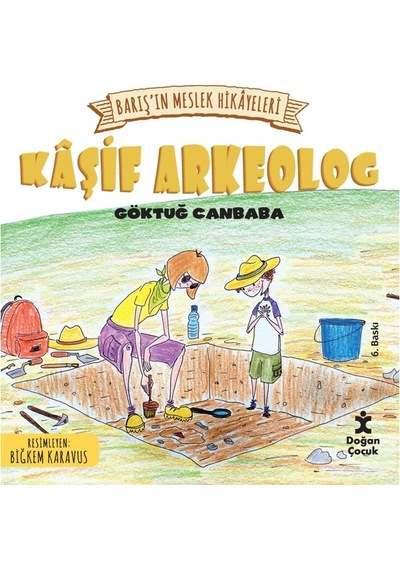 Barış In Meslek Hikayeleri: Kaşif Arkeolog