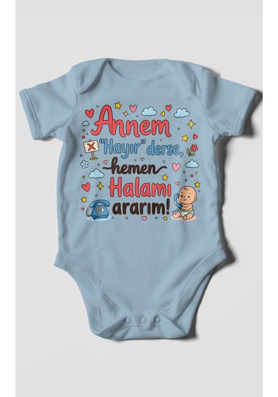 Morivokids Annem Hayır Derse Hemen Halamı Ararım Kısa Kollu Bebek Body %100 Pamuk Bebe Mavisi