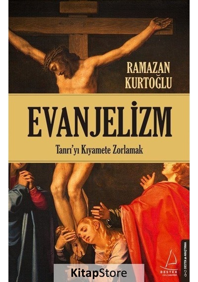 Evanjelizm / Dr. Ramazan Kurtoğlu