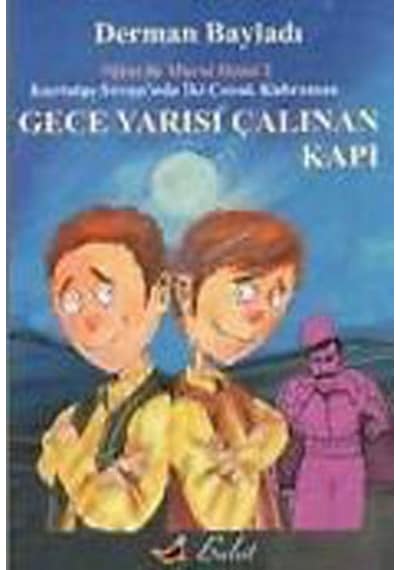 Gece Yarısı Çalınan Kapı - Derman Bayladı - Bulut Yayınları