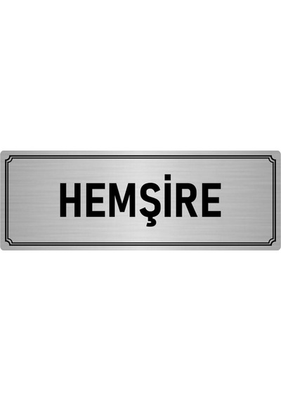 Metal Yönlendirme Levhası, Departman Kapı İsimliği Hemşire 10x20 cm Gümüş Renk