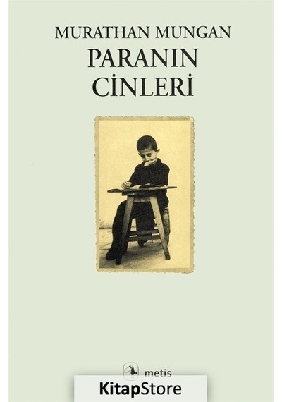 Paranın Cinleri - Murathan Mungan