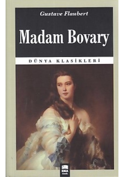 Madam Bovary Gustave Flaubert Ema Kitap
