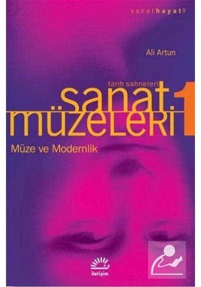 Müze ve Modernlik / Sanat Müzeleri 1 / Ali Artun