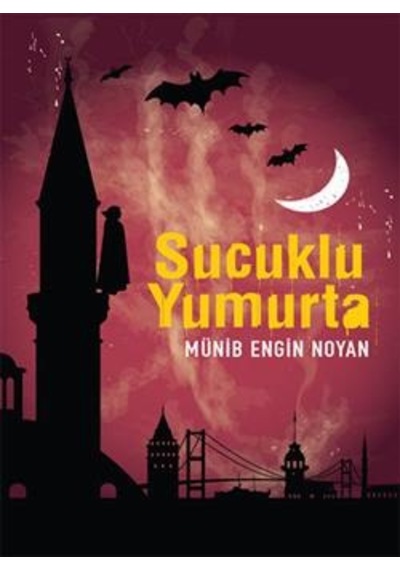 Sucuklu Yumurta - Münib Engin Noyan - Profil Kitap
