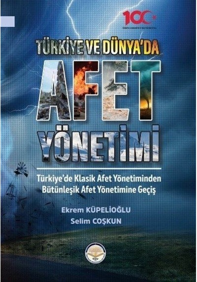 Afet Yönetimi  -  Türkiye ve Dünya'da  -  Ekrem Küpelioğlu  -  TİAV