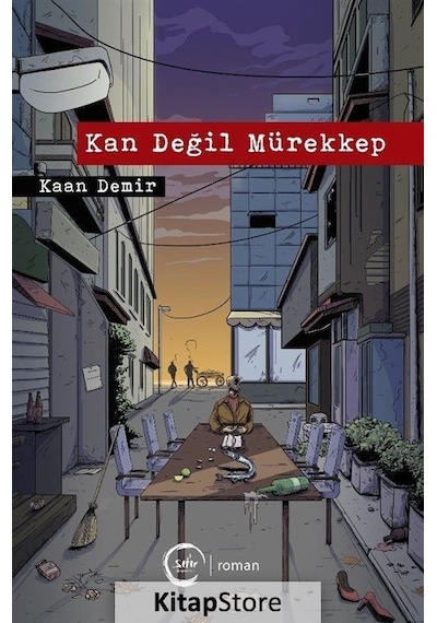 Kan Değil Mürekkep - Kaan Demir - Sıfır Yayınları