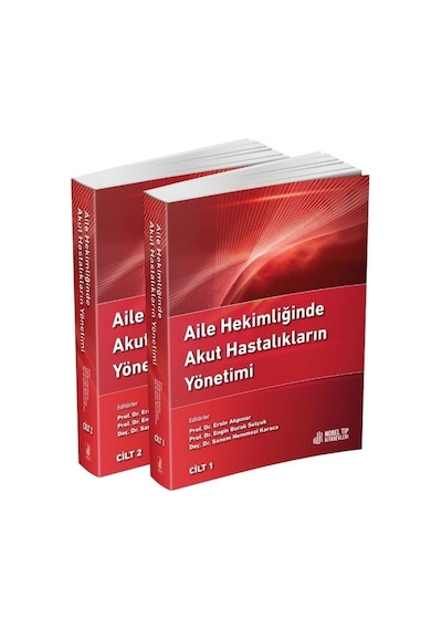 Aile Hekimliğinde Akut Hastalıkların Yönetimi Cilt 1-2