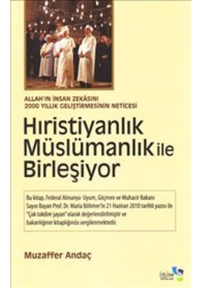 Hıristiyanlık Müslümanlık İle Birleşiyor