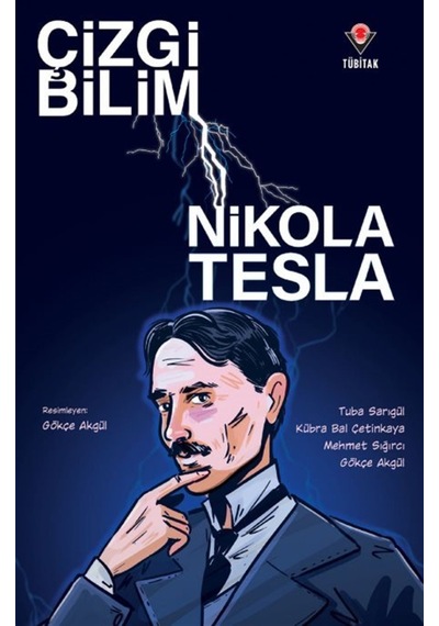 Çizgi Bilim - Nikola Tesla / Gökçe Akgül