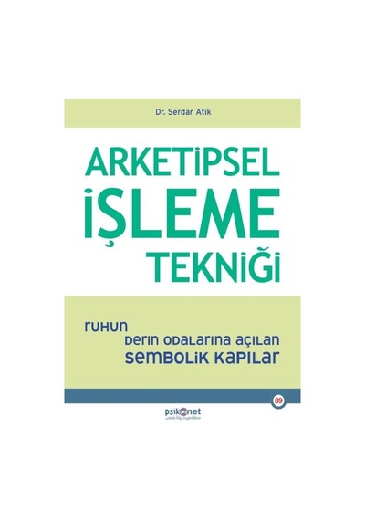 Arketipsel İşleme Tekniği