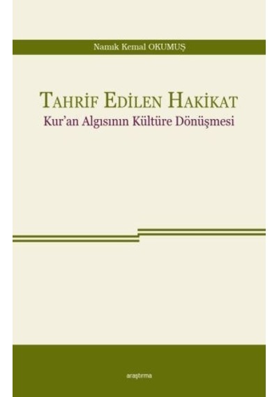 Tahrif Edilen Hakikat Namık Kemal Okumuş