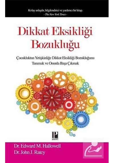 Dikkat Eksikliği Bozukluğu / Edward M. Hallowell