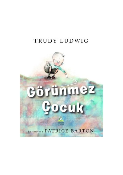 Görünmez Çocuk - Trudy Ludwig - Derin Çocuk