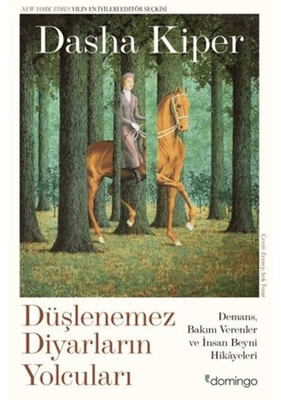 Düşlenemez Diyarların Yolcuları