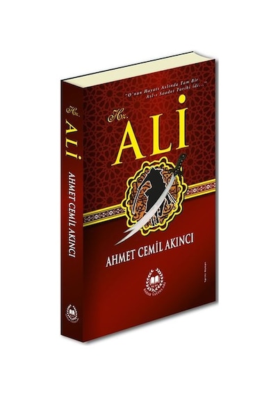 Hz. Ali - Ahmet Cemil Akıncı - Bahar Yayınları