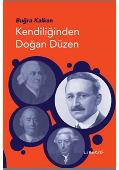 Kendiliğinden Doğan Düzen - Buğra Kalkan - Liberte