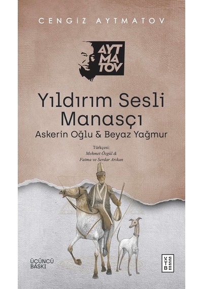 Yıldırım Sesli Manasçı: Askerin Oğlu Ve Beyaz Yağmur