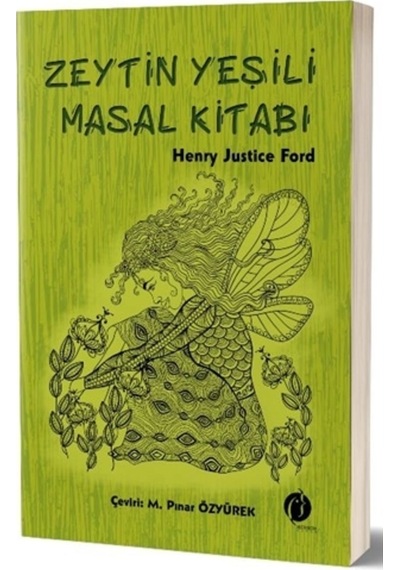 Zeytin Yeşili Masal Kitabı - Henry Justice Ford - Herdem Kitap