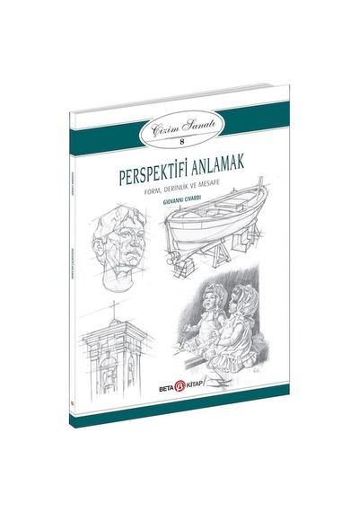 Beta Kitap Çizim Sanatı Serisi 8 Perspektifi Anlamak