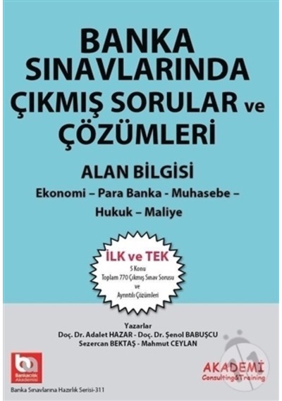 Banka Sınavlarında Çıkmış Sorular ve Çözümleri Alan Bilgisi- Akademi Consulting