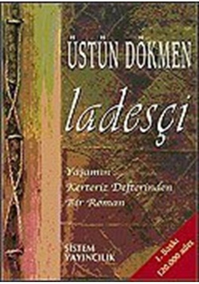 Ladesçi - Üstün Dökmen - Sistem Yayıncılık