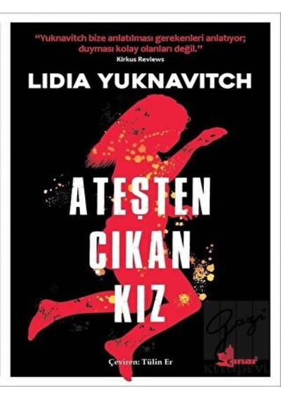 Ateşten Çıkan Kız - Lidia Yuknavitch - Çınar Yayınları