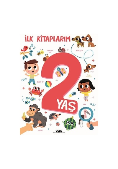 İlk Kitaplarım - 2 Yaş - Tiago Americo - Yapı Kredi Yayınları