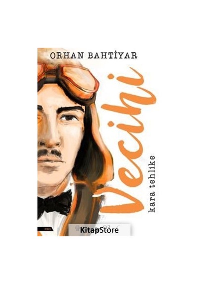 Kitapstore Vecihi Kara Tehlike / Orhan Bahtiyar